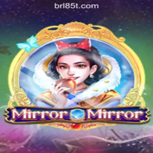 Discover the Magic of MirrorMirror and Dominate 85T.COM Oficial Slots Brasil #1